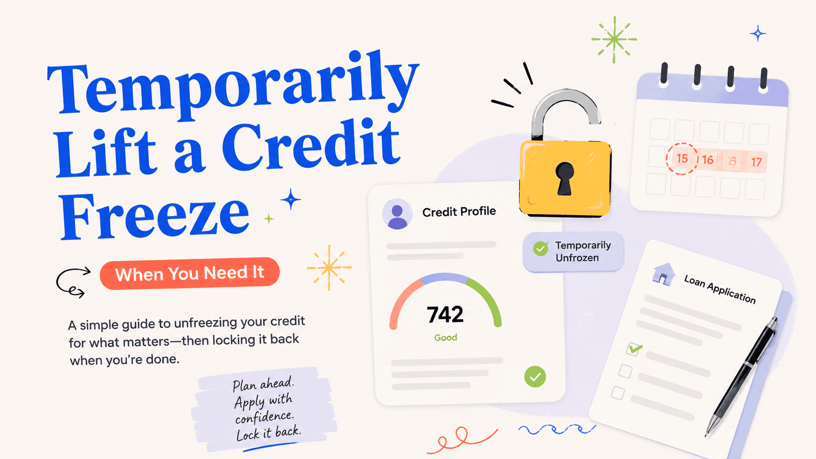 Illustrated action card for how to temporarily lift a credit freeze for a loan or application